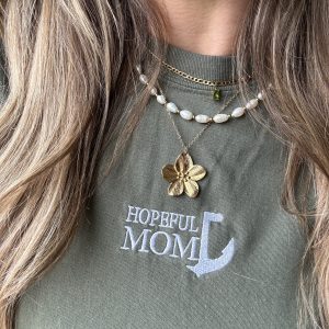 Hopeful MOM Infertility Support T-Shirt — Encouraging Fertility Journey Tee